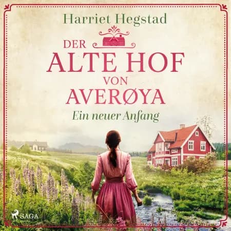 Der alte Hof von Averøya - Ein neuer Anfang (Band 3) af Harriet Hegstad