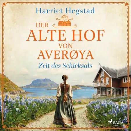Der alte Hof von Averøya - Zeit des Schicksals (Band 2) af Harriet Hegstad