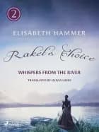 Rakel's Choice af Elisabeth Hammer