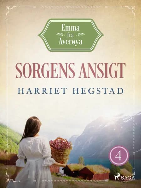 Sorgens ansigt - Emma fra Averøya, bog 4 af Harriet Hegstad