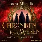 Chroniken der Weisen: Pakt mit dem Teufel (Band 6) af Laura Misellie