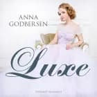 Luxe 1: Luxe af Anna Godbersen