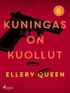 Kuningas on kuollut af Ellery Queen