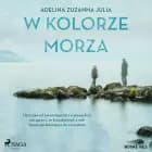W kolorze morza af Adelina Zuzanna Julia
