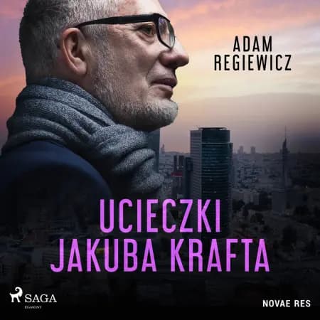 Ucieczki Jakuba Krafta af Adam Regiewicz