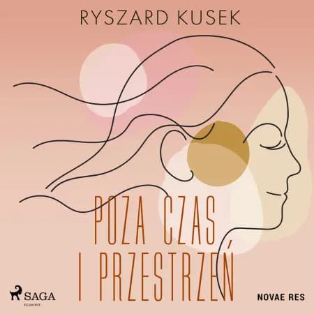 Poza czas i przestrzeń af Ryszard Kusek