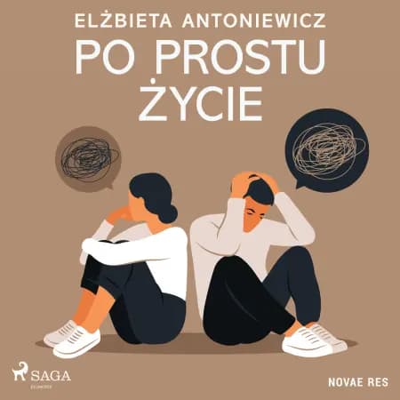 Po prostu życie af Elżbieta Antoniewicz
