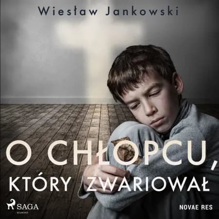O chłopcu, który zwariował af Wiesław Jankowski