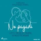 Nu pagadi, czyli młodzi, piękni, sfrustrowani af Karolina Kaczyńska-Piwko