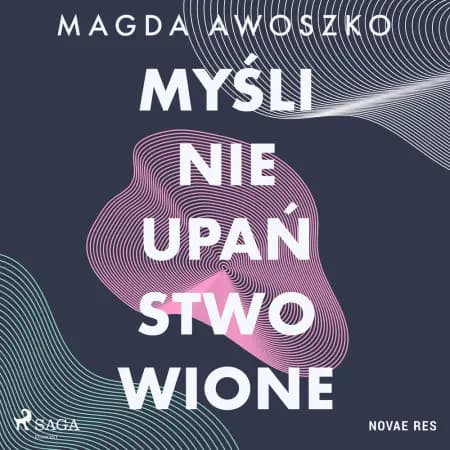 Myśli nieupaństwowione af Magda Awoszko