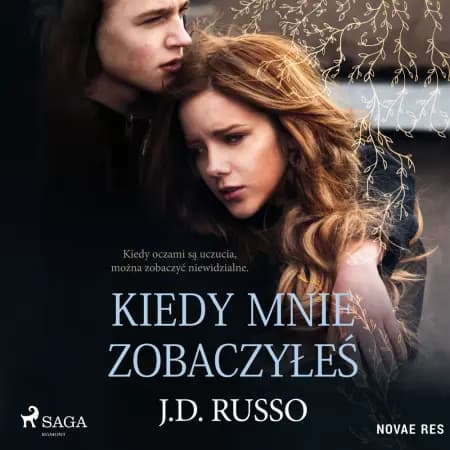 Kiedy mnie zobaczyłeś af J. D. Russo