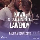 Kawa o zapachu lawendy af Paulina Kowalczyk