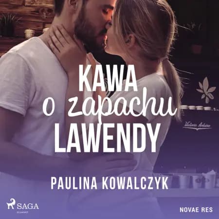 Kawa o zapachu lawendy af Paulina Kowalczyk