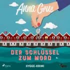 Der Schlüssel zum Mord af Anna Grue
