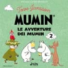 Le avventure dei Mumin 2 af Tove Jansson