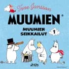 Muumien seikkailut 1 af Tove Jansson