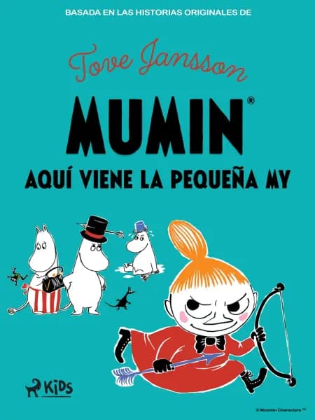 Aquí viene la Pequeña My af Tove Jansson