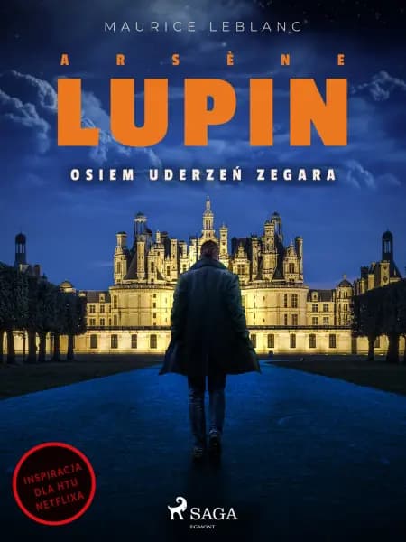 Arsène Lupin. Osiem uderzeń zegara af Maurice Leblanc