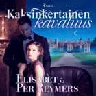 Kaksinkertainen kavaluus af Elisabet ja Per Reymers