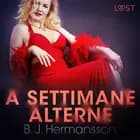 A settimane alterne - Breve racconto erotico af B. J. Hermansson