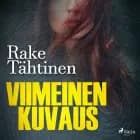 Viimeinen kuvaus af Rake Tähtinen