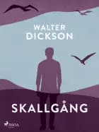 Skallgång af Walter Dickson