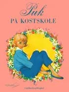 Puk på kostskole af Lisbeth Werner