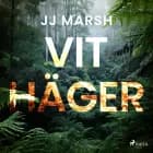 Vit häger af JJ Marsh