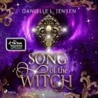 Song of the Witch af Danielle L. Jensen
