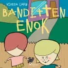 Banditten Enok af Viveca Lärn