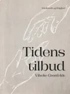 Tidens tilbud af Vibeke Grønfeldt