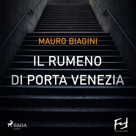 Il rumeno di Porta Venezia af Mauro Biagini