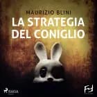 La strategia del coniglio af Maurizio Blini