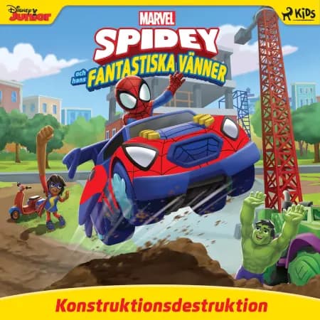 Spidey och hans fantastiska vänner - Konstruktionsdestruktion af Marvel