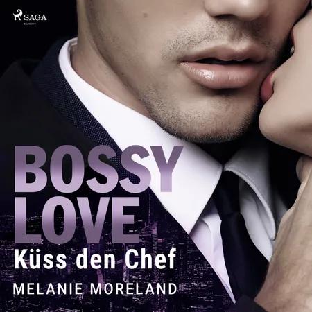 BOSSY LOVE - Küss den Chef 
