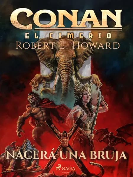 Conan el cimerio - Nacerá una bruja (Compilación) af Robert E. Howard