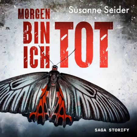 Morgen bin ich tot af Susanne Seider