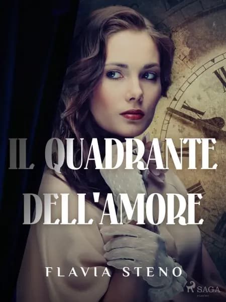 Il quadrante dell'amore af Flavia Steno