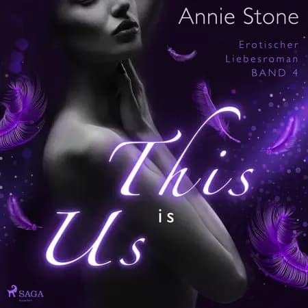 This is us: Erotischer Liebesroman af Annie Stone