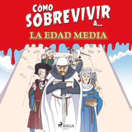 Cómo sobrevivir a la Edad Media af El Fisgón Histórico