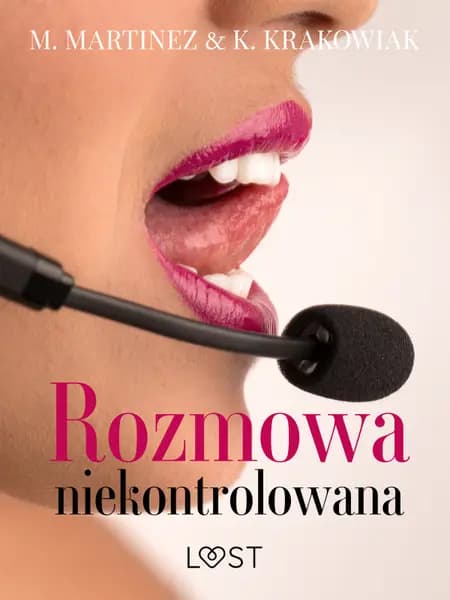 Rozmowa niekontrolowana - opowiadanie erotyczne af M. Martinez