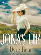 Dyre Rein af Jonas Lie