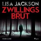 Zwillingsbrut: Thriller (Ein Fall für Alvarez und Pescoli 3) af Lisa Jackson