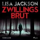 Zwillingsbrut: Thriller (Ein Fall für Alvarez und Pescoli 3) af Lisa Jackson