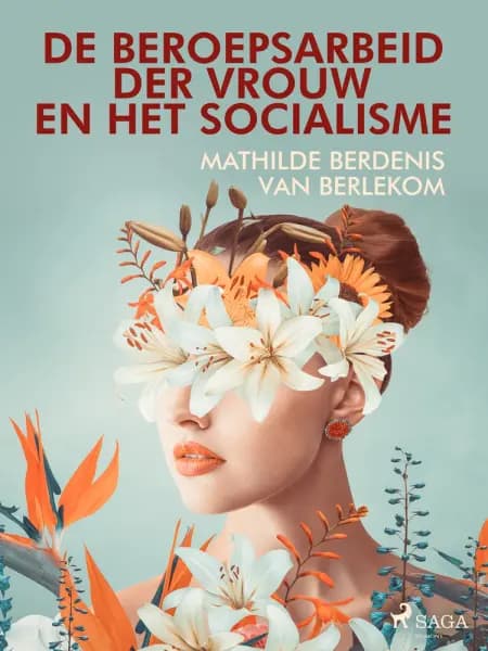 De beroepsarbeid der vrouw en het socialisme af Mathilde Berdenis van Berlekom