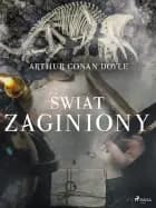 Świat zaginiony af Arthur Conan Doyle