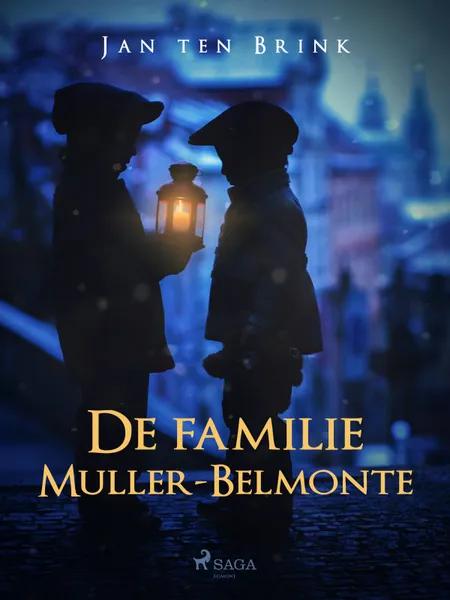 De familie Muller-Belmonte af Jan ten Brink