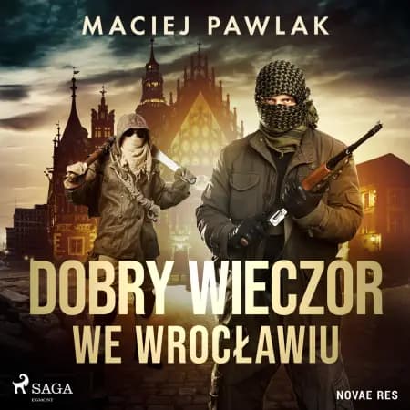 Dobry wieczór we Wrocławiu af Maciej Pawlak