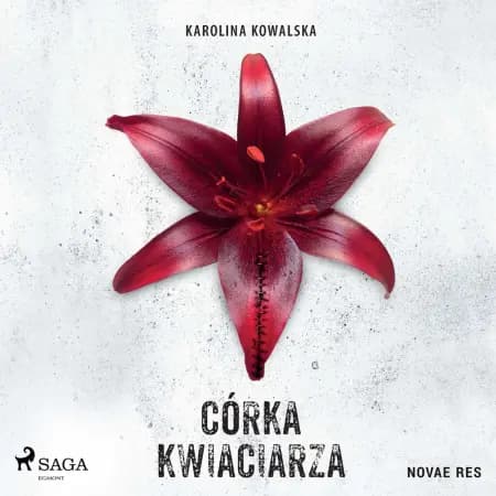Córka kwiaciarza af Karolina Kowalska