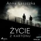 Życie z kartonu af Anna Laszczka